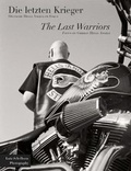 Cover: Hells Angels. Die letzten Krieger. The Last Warriors - facko81.company