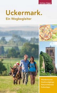 Abbildung von: Uckermark. Ein Wegbegleiter - terra press