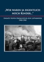 Cover: Wir waren ja eigentlich noch Kinder - Hochschulverlag Mittweida