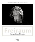 Cover: Freiraum - Perspektive Mensch - Bundesarbeitsgemeinschaft der Werkst&auml;tten f&uuml;r behinderte Menschen e.V.