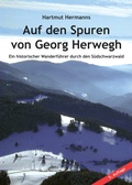 Cover: Auf den Spuren von Georg Herwegh - Reischl, Roland