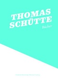 Cover: Thomas Sch&uuml;tte: B&uuml;cher - Strzelecki Books