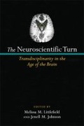 Cover: The Neuroscientific Turn - The University of Michigan Press