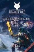 Cover: Einsamer Wolf 03 - Die Grotten von Kulde - Mantikore-Verlag