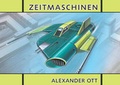 Cover: Zeitmaschinen - Weisse Drei