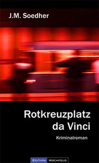 Abbildung von: Rotkreuzplatz da Vinci - Verlag Edition Hochfeld