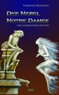 Cover: Der Nebel Notre Dames und andere Geschichten - Burger, Ulrich