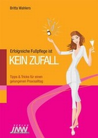 Abbildung von: Erfolgreiche Fußpflege ist kein Zufall - Will & Bok Werbeagentur GmbH