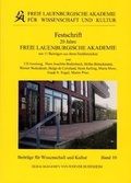 Cover: Festschrift 20 Jahre Freie lauenburgische Akademie - Freie Lauenburgische Akademie f&uuml;r Wissenschaft und Kultur e.V.