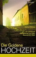 Cover: Die goldene Hochzeit - Edition Lichtland