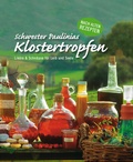 Cover: Schwester Paulinias Klostertropfen - Steyler Missionare