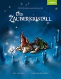 Cover: F&ouml;rster Bodos Waldgeschichten - Der Zauberkristall - Edaphon Verlag