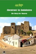 Cover: Abenteuer in Andalusien - Die Burg der Mauren - Buffalo Verlag