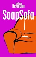 Cover: Soapsofa - IBICURA Verlag