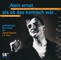 Cover: "Nein ernst, als ob das komisch w&auml;r." - Hoerbuchedition words & music