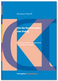 Enlarge image Cover: Von der Konfrontation zum Dialog - Bundesarbeitsgemeinschaft d. Kinderschutz-Zentren