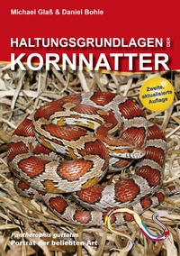 Abbildung von: Haltungsgrundlagen der Kornnatter - VIVARIA Verlag