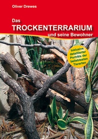 Abbildung von: Das Trockenwaldterrarium und seine Bewohner - VIVARIA Verlag