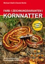 Cover: Farb- und Zeichnungsvarianten der Kornnatter - VIVARIA Verlag