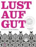 Cover: Lust auf Gut - Instant Corporate Culture