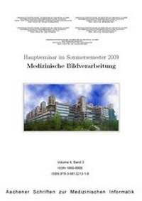 Abbildung von: Hauptseminar im Sommersemester 2009 Medizinische Bildverarbeitung - Universitätsklinikum Aachen
