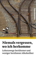 Cover: Niemals vergessen, wo ich herkomme - Trokkenpresse
