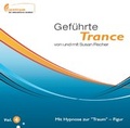 Cover: Gef&uuml;hrte Trance Vol. 4 - Mit Hypnose zur Traumfigur - Zentrum der interaktiven Medizin