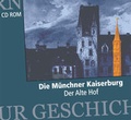 Cover: Die M&uuml;nchner Kaiserburg - P.medien