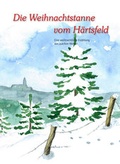 Cover: Die Weihnachstanne vom H&auml;rtsfeld - Opferkuch GmbH, Verlag