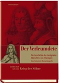 Cover: Der Verleumdete, Die Geschichte des Landgrafen Albrecht II. von Th&uuml;ringen - BKP Verlag