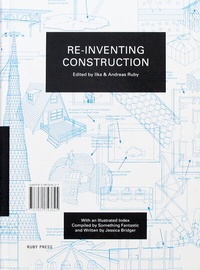 Enlarge image Cover: Re-Inventing Construction - Ruby Press