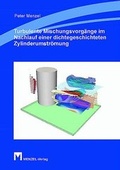 Cover: Turbulente Mischungsvorg&auml;nge im Nachlauf einer dichtegeschichteten Zylinderumstr&ouml;mung - Menzel, Peter