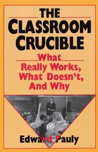 Enlarge image Cover: The Classroom Crucible - Basic Books