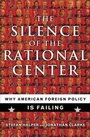 Cover: The Silence of the Rational Center - Basic Books