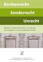 Cover: Kirchenrecht - Sonderrecht - Unrecht - Fenestra