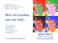 Cover: Wie wir wurden, was wir sind... - Forum Verlag