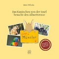 Cover: R&uuml;diger in M&uuml;nster - Das Kaninchen von der Insel besucht den Allwetterzoo - m&uuml;nstermitte medienverlag