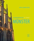 Cover: M&uuml;nster - Lebenswerteste Stadt - m&uuml;nstermitte medienverlag