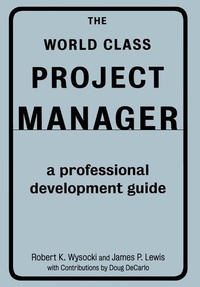 Enlarge image Cover: The World Class Project Manager - Perseus Books
