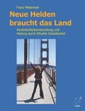 Cover: Neue Helden braucht das Land. - Eagle Books