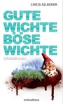 Cover: Gute Wichte B&ouml;se Wichte - crimetime