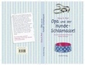Cover: Opa und der Hunde-Schlamassel - Ariella Verlag