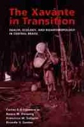 Cover: The Xavante in Transition - The University of Michigan Press