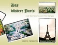 Cover: Das d&uuml;stere Paris - edition oberkassel