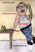 Cover: G&uuml;nner Mambrallek: So isset! - Edition Paashaas Verlag EPV