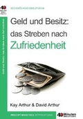Cover: Geld und Besitz: Das Streben nach Zufriedenheit - Precept Ministries International