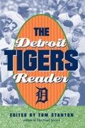 Cover: The Detroit Tigers Reader - University of Michigan Regional