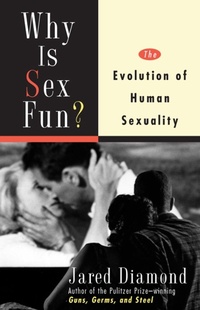 Enlarge image Cover: Why Is Sex Fun? - Basic Books