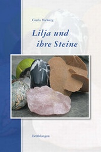Abbildung von: Lilja und ihre Steine - Kalbhenn, Marlies