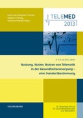 Cover: Nutzung, Nutzer, Nutzen von Telematik in der Gesundheitsversorgung - eine Standortbestimmung - TMF
